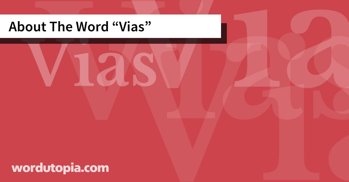About The Word Vias