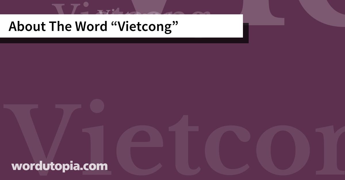 About The Word Vietcong