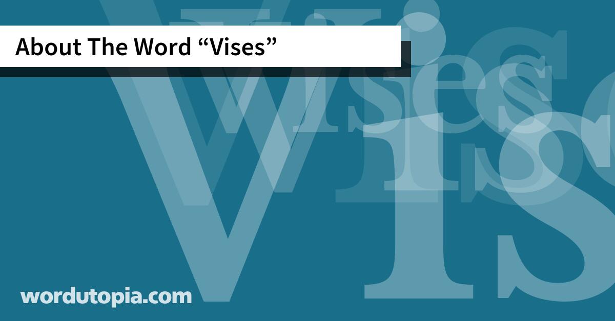 About The Word Vises