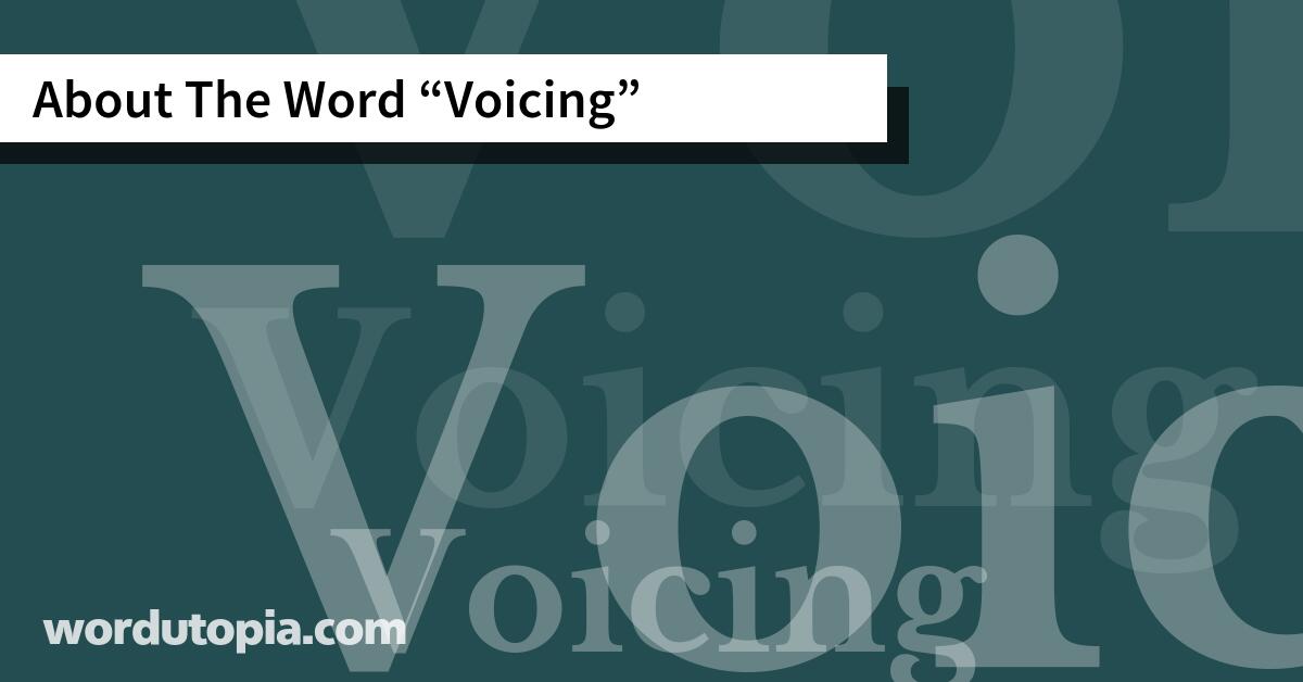 About The Word Voicing