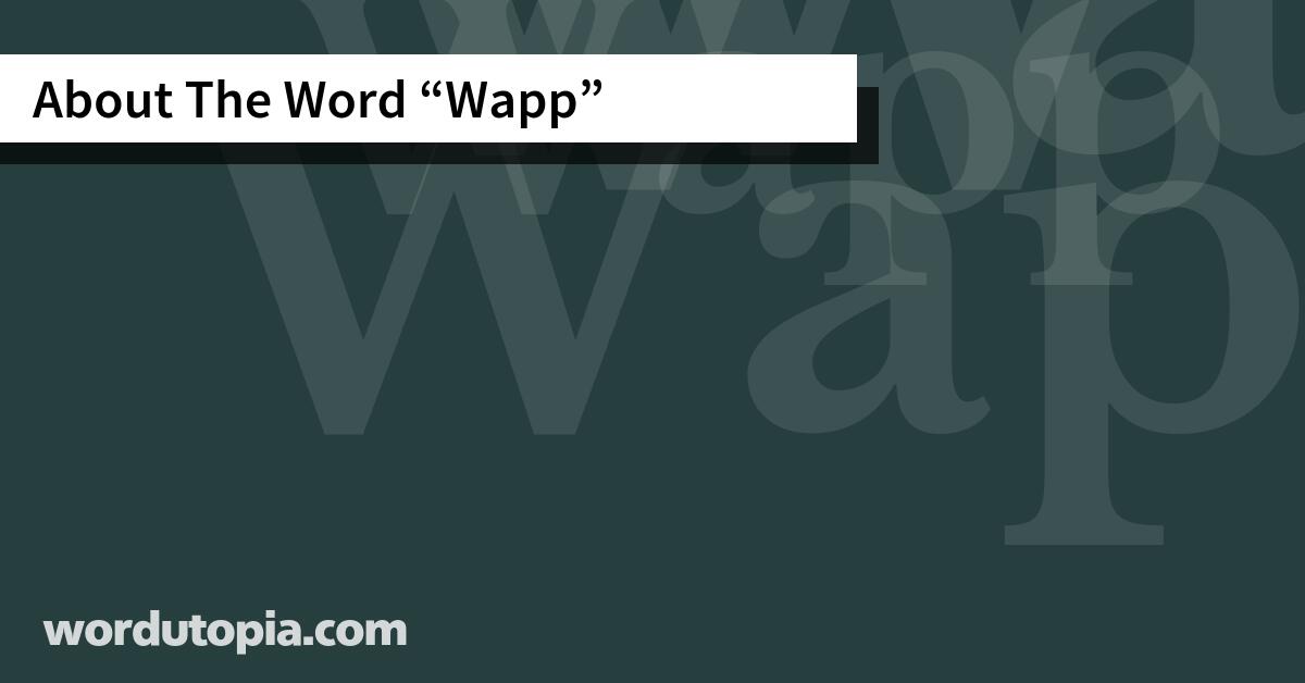 About The Word Wapp
