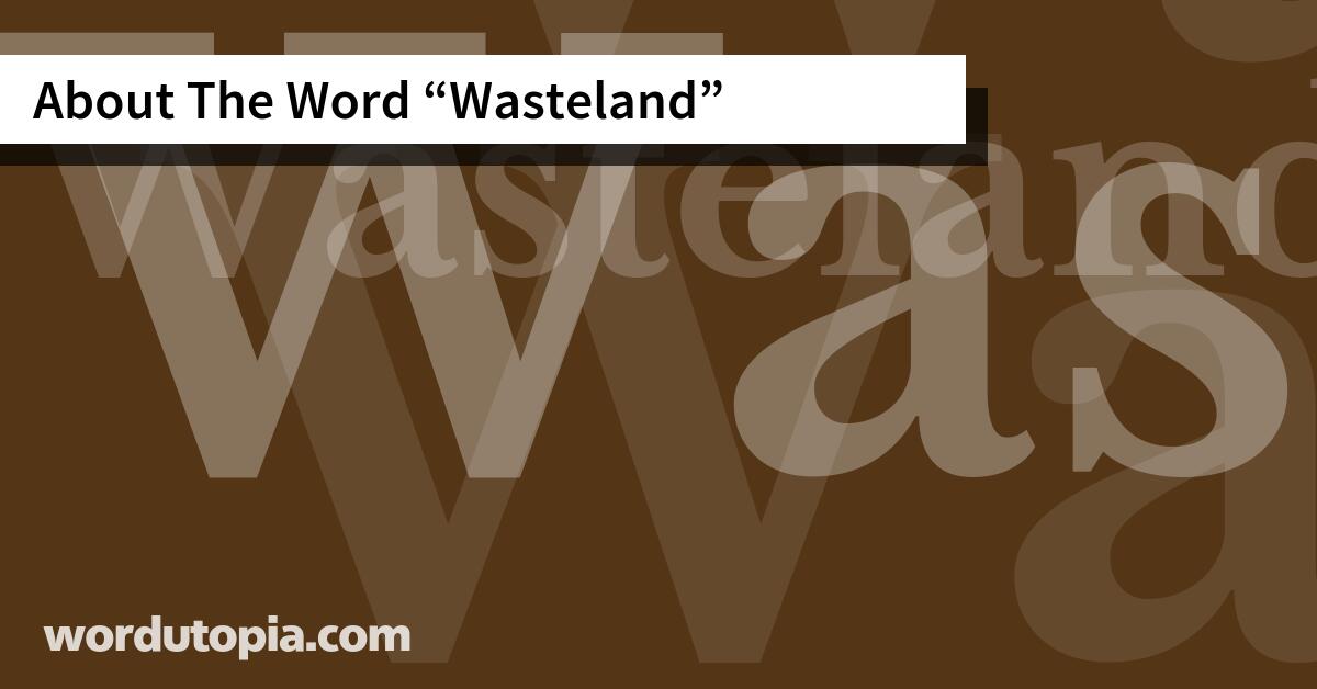 About The Word Wasteland