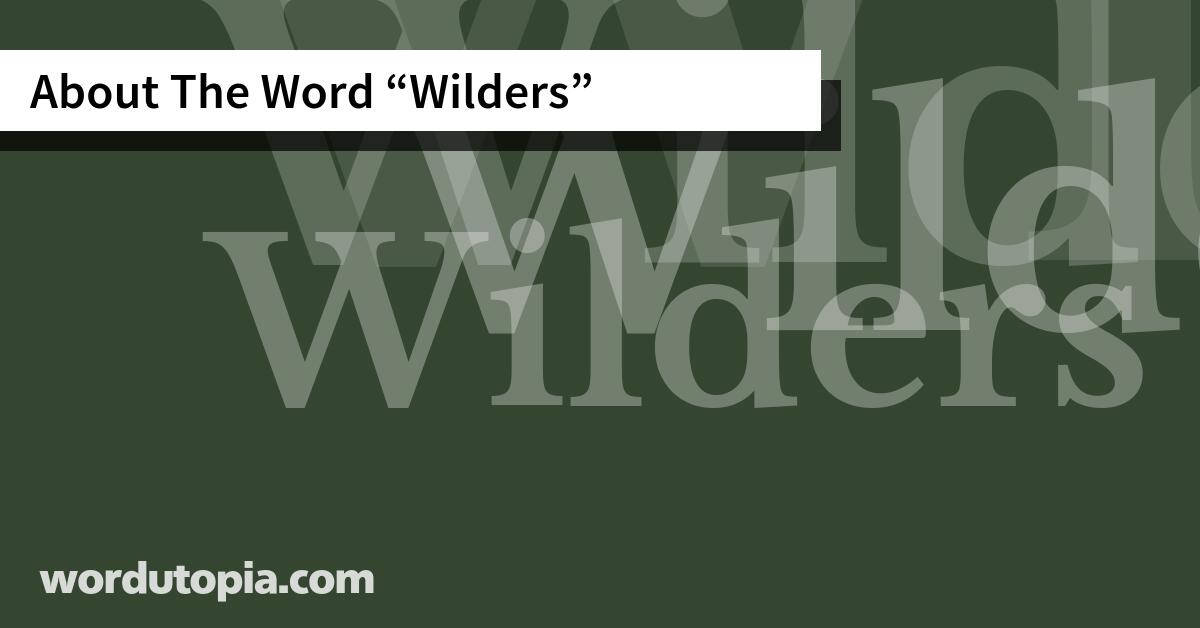 About The Word Wilders