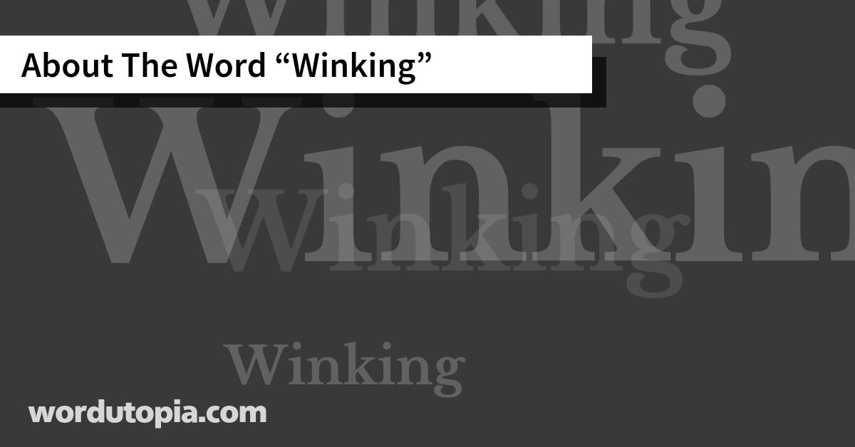 About The Word Winking