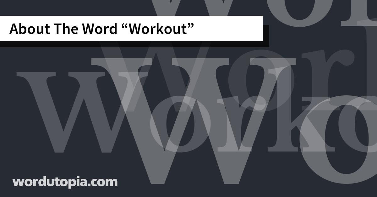 About The Word Workout
