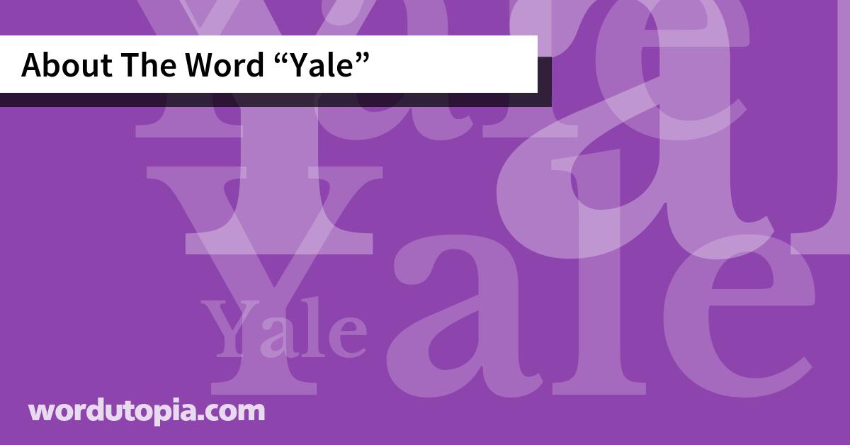 About The Word Yale
