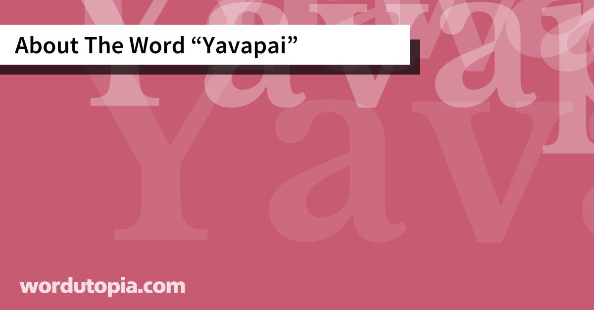 About The Word Yavapai