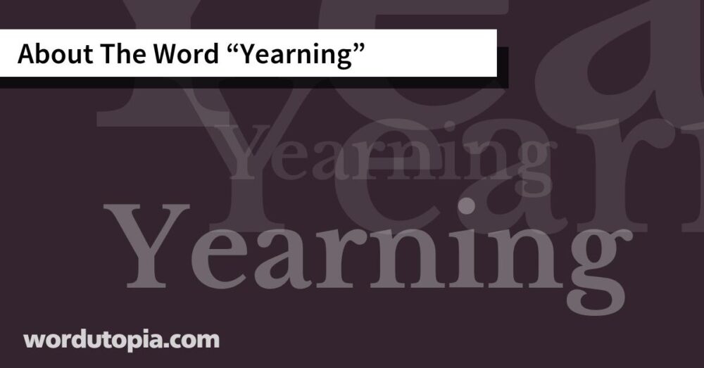 About The Word Yearning