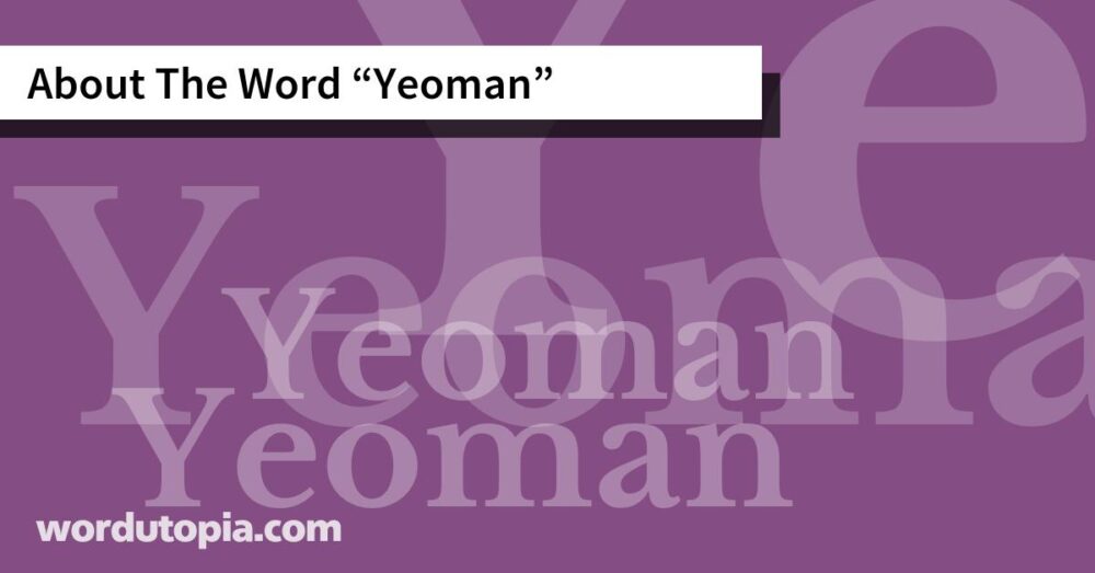 About The Word Yeoman